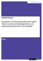 Integration Of Nursing Intellectual Capital Theory And Social Exchange Theory In