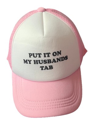 Pink Women s Ball cap   put it on my husband s tab 