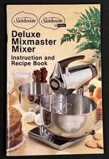 Vintage Sunbeam Deluxe MixMaster Mixer 47 page Instruction & Recipe Book 1979