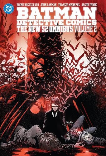 Batman: Detective Comics: The New 52 Omnibus Vol. 2 by Brian ... - 9781799508236