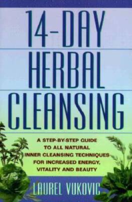 14 Day Herbal Cleansing: A Step-by-Step Guide to All Natural Inner  - ACCEPTABLE