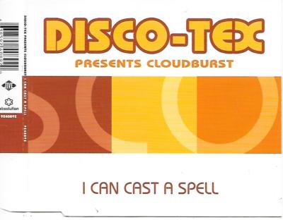 DISCO -TEX ft CLOUDBURST - I can cast a spell CDM 4TR House 2001 Holland (JIVE) 