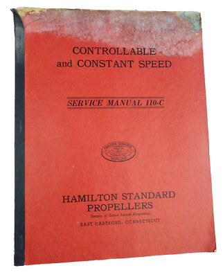 1937 Hamilton Standard Propeller Controllable Constant Speed Service Manual 110C
