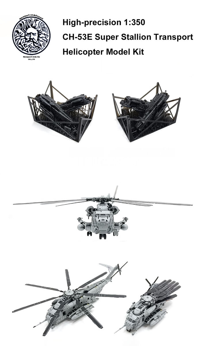 High-precision 1:350 CH-53E Super Stallion Transport High-precision 1:350 CH-53E Super Stallion Transport