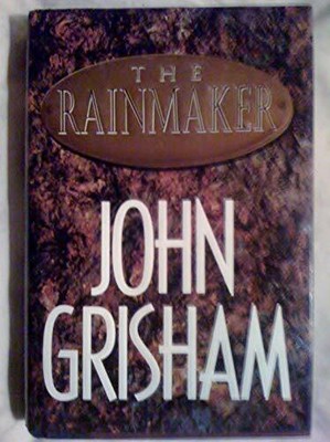 The Rainmaker: A Novel by Grisham, John 0385424736 FREE Shipping