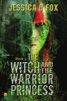 Jessica Q Fox | The Witch And The Warrior Princess | Taschenbuch | Englisch