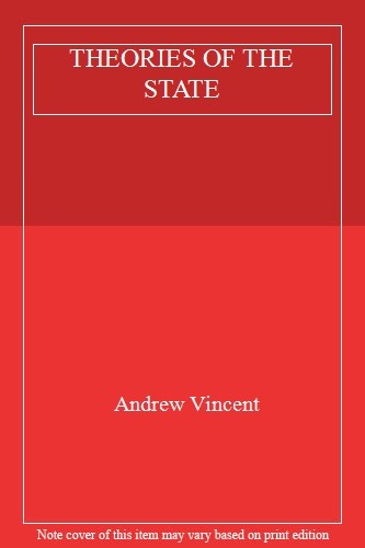 THEORIES OF THE STATE-Andrew Vincent