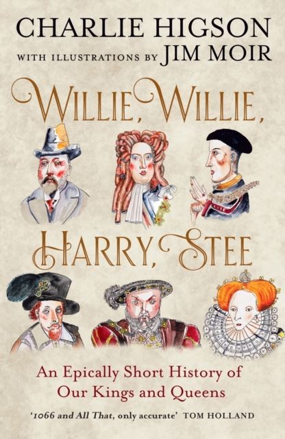 Willie, Willie, Harry, Stee by Charlie Higson Paperback