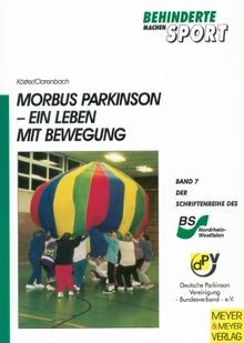 Morbus Parkinson: Ein Leben mit Bewegung von Arnd... | Buch | Zustand akzeptabel