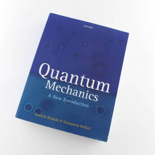 Quantum Mechanics: A New Introduction book by Kenichi Konishi, Giampiero Paffuti - Picture 1 of 4