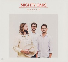 Mighty Oaks Mexico (CD)