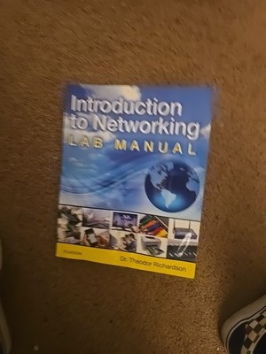 Introduction to Networking Lab Manual Dr. Theodor Richardson Softcover 2013