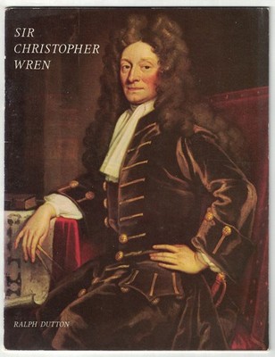 Sir Christopher Wren by Ralph Dutton  1971 Architecture