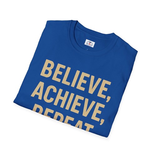 Motivational Quote T-Shirt UNisex Believe, Achieve, Repeat Daily, Inspirational - Picture 15 of 23