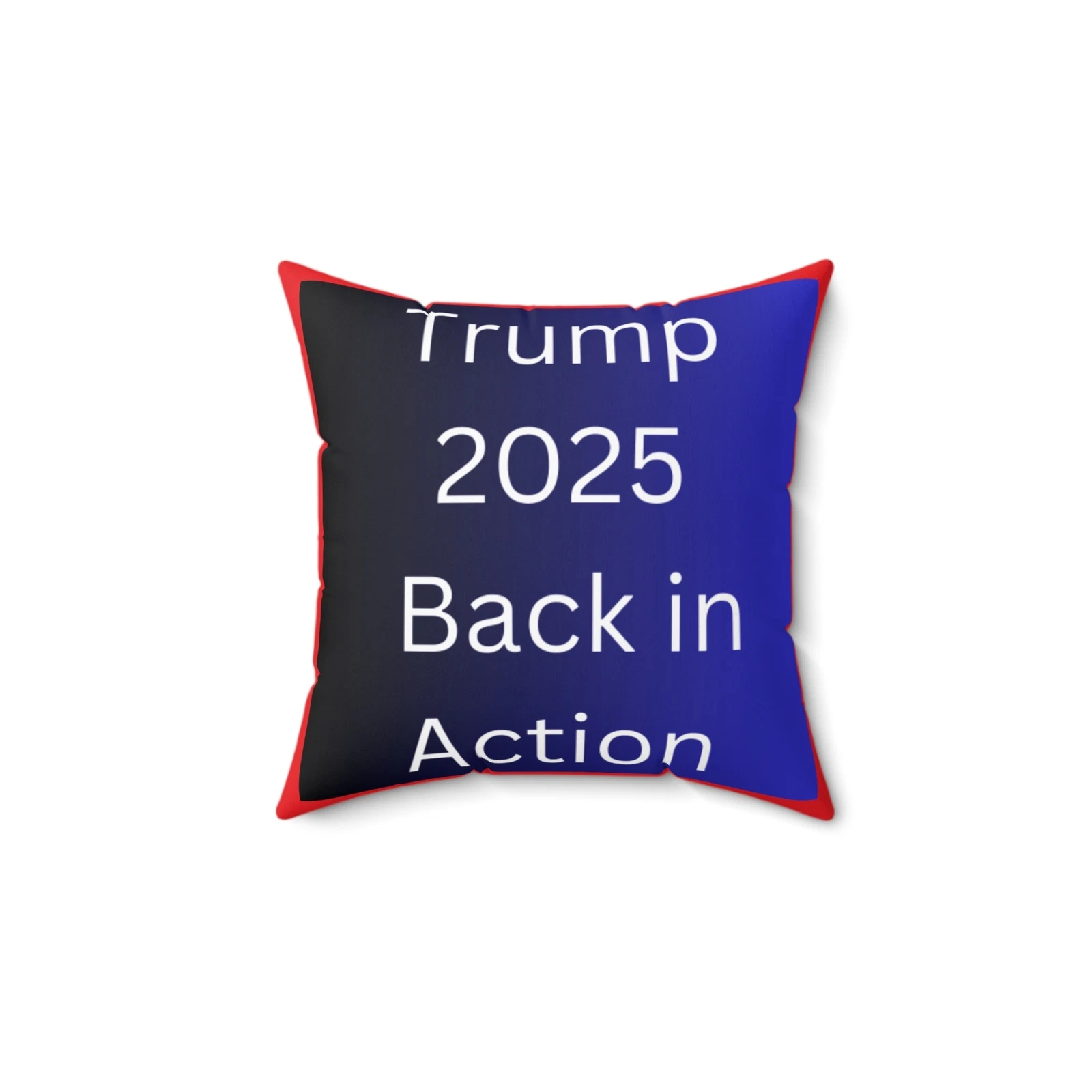 Trump 2025 Back in Action Pillow, Decor, Throw Pillow, Gift for