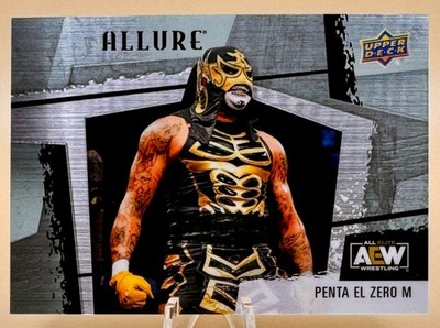 2022 Upper Deck Allure AEW PENTA EL ZERO M Steel Chair parallel card  1:80 SP