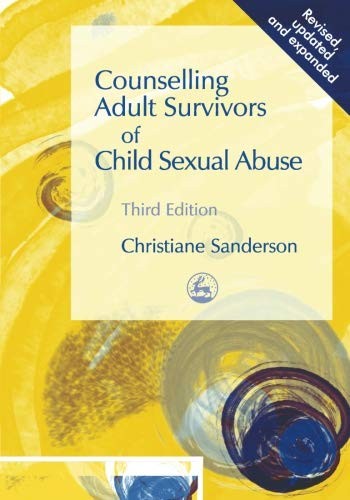 Counselling Adult Survivors of Child s**ual Abuse,Christiane S ,