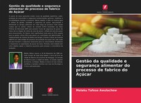 Melaku Tafese Awulachew | GestãO Da Qualidade E SegurançA Alimentar Do...