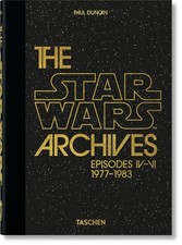 The Star Wars Archives. 1977–1983. 45th Ed. (45th Edition)