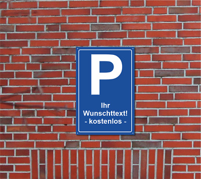 Parkplatz,Schild,Parkschild,ParkplatzschildWUNSCHTEXT INDIVIDUELL P146+