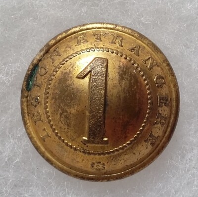 Knopf 1. FREMDENLEGION Zweites Kaiserreich Napoleon III ORIGINAL 23mm Foreign FFL