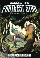 Beyond the Farthest Star: Restored Edition (Complete and Unabridged) By Edgar...