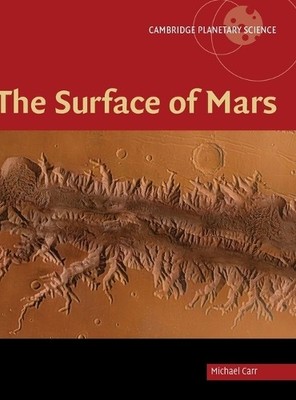 The Surface of Mars by Michael H. Carr - 9780521872010