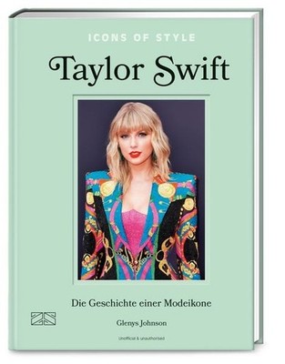 Icons of Style   Taylor Swift Die Geschichte einer Modeikone