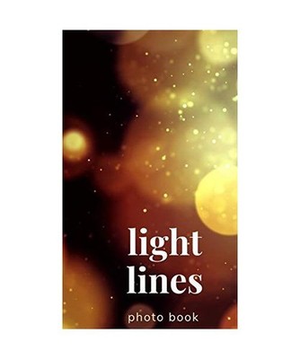 Light Lines, Light Life