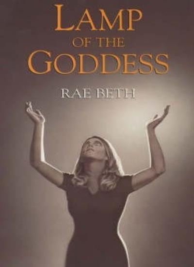Lamp of the Goddess,Rae Beth
