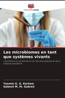 Les Microbiomes En Tant Que SystèMes Vivants Yasmin G. A. Kortam (U. A.) Buch