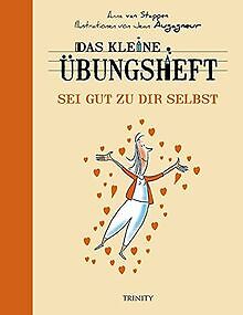 Das kleine Übungsheft - Sei gut zu dir selbst (Das ... | Buch | Zustand sehr gut