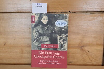 @@@ Die Frau am Checkpoint Charlie von Ines Veith, 9783426778326