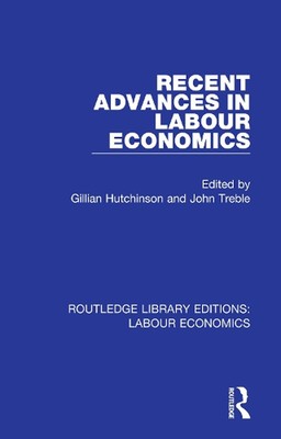 Recent Advances in Labour Economics by Gillian Hutchinson Paperback Book