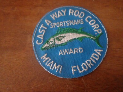 MIAMI FLORIDA CAST A WAY ROD CORP FIAHING AWARD OBSOLETE SHOULDER  PATCH bx 12#6