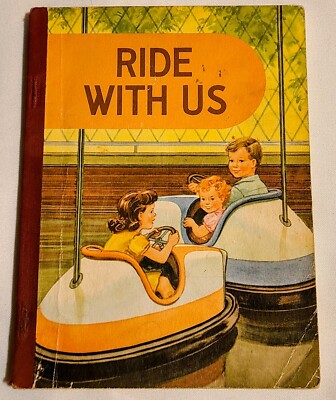 1955 Primer RIDE WITH US Lyons and Carnahan Basic Reading late 1st grade 1962 Ed