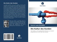 Patrick Louis Richard | Die Kultur Des Kunden | Taschenbuch | Deutsch (2024)