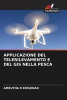 Amrutha R Krishnan | Applicazione DEL Telerilevamento E DEL GIS Nella Pesca
