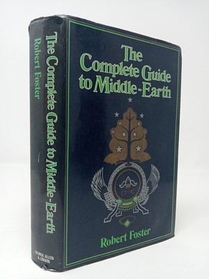 Robert Foster, Complete Guide to Middle-Earth, 1978 Allen & Unwin, HB jacket 1st