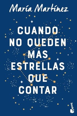 Cuando no queden mas estrellas que contar | Maria Martinez | spanisch