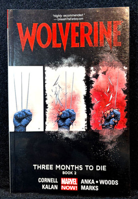 Wolverine Volume 2 : Three Months to Die Book 2