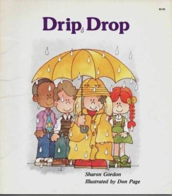 Drip Drop - Paperback By Gordon, Sharon - VERY GOOD