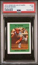 PSA 1 ACTION WILBUR WOOD 1972 VENEZUELAN STAMP 214 GRADED PR VENEZUELA TPHLC-554