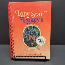 Lone Star Legacy II A Texas Cookbook 1985 VTG Spiral Austin Junior Forum 1st Ed