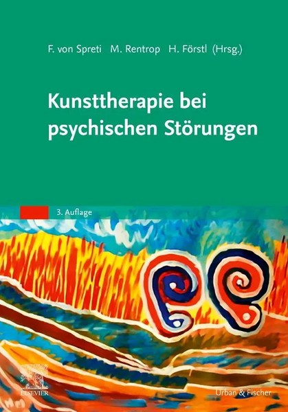 Kunsttherapie Bei Psychischen StöRungen | Flora GräFin Von Spreti | Deutsch-image