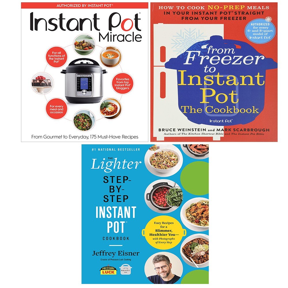 Instant Pot Cookbook 3 Books Collection Set From Freezer to Instant Pot Cookbook