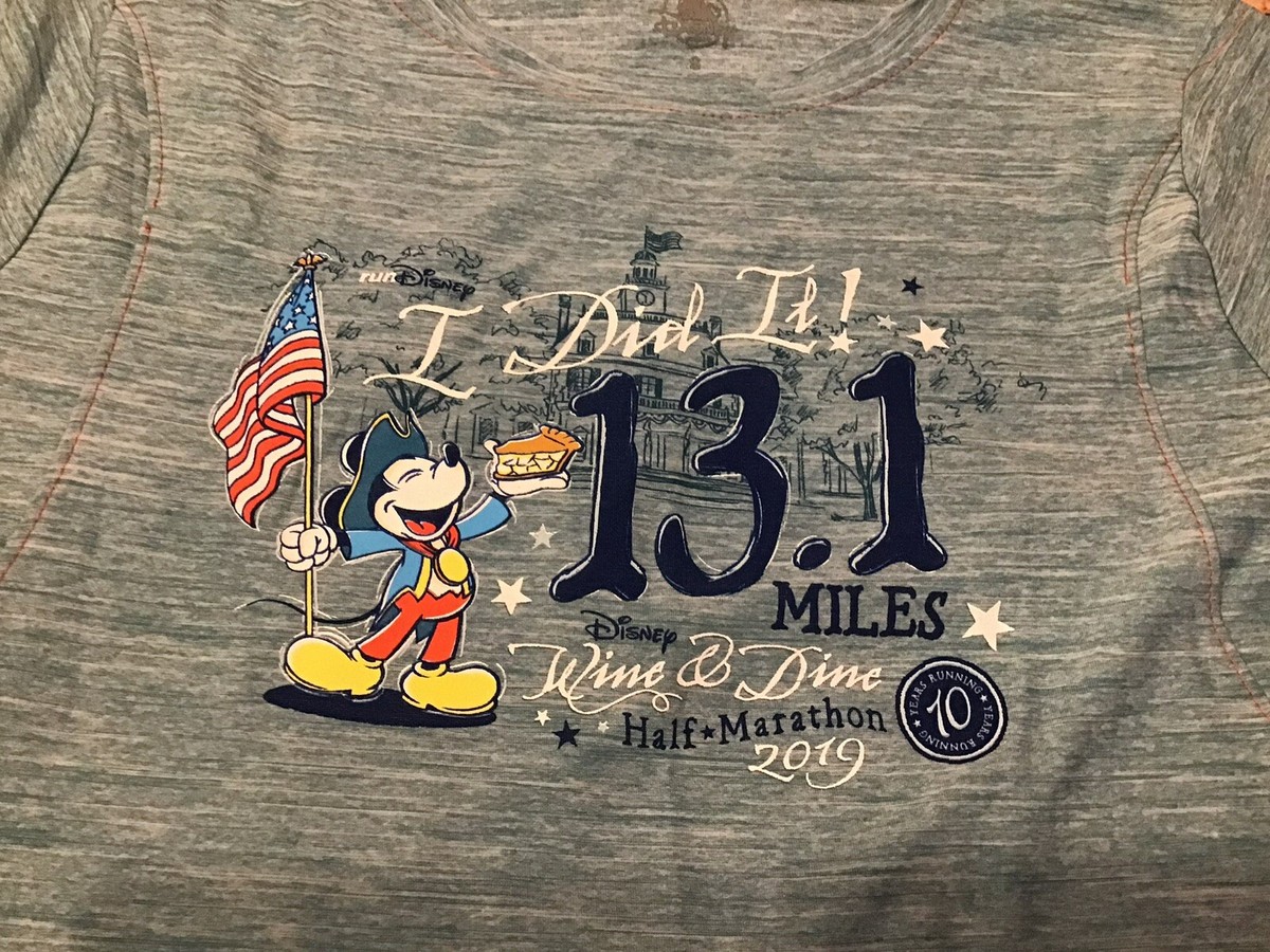 Disney Run Wine Dine Half Marathon 2019 “I Did It “ Miles