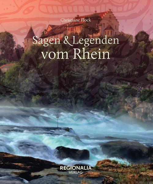 Thumbnail - Sagen Und Legenden Vom Rhein, Christiane Flock