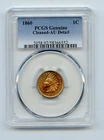 1860 Indian Head Cent 1c PCGS Genuine Cleaned AU Detail