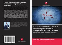 Narcisse Matondo Kwa Nzambi | LiçõEs Aprendidas Com A EleiçãO Presidencial...
